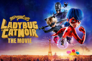 Miraculous: Ladybug & Cat Noir, The Movie (2023) Hindi-Eng-Tamil-Telugu Multi Audio Download (480p, 720p & 1080p HD)