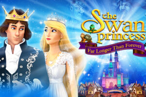 The Swan Princess: Far Longer Than Forever (2023)