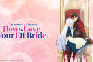 An Archdemon's Dilemma How to Love Your Elf Bride Season 1 Hindi Dubbed Episodes Download HD