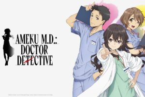 Ameku M.D. Doctor Detective Season 1 Hindi Dubbed Episodes Download HD