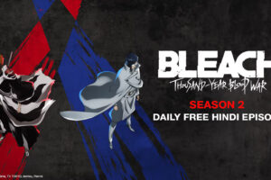 Bleach Thousand-Year Blood War Season 2 - Episodes Hindi Dubbed Download HD Jio Cinema