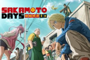 SAKAMOTO DAYS Season 1 Hindi Dubbed Episodes Download HD