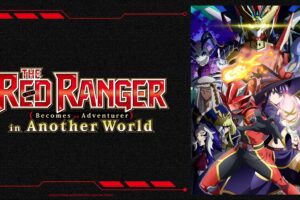 The Red Ranger Becomes an Adventurer in Another World Season 1 Hindi Dubbed Episodes Download HD